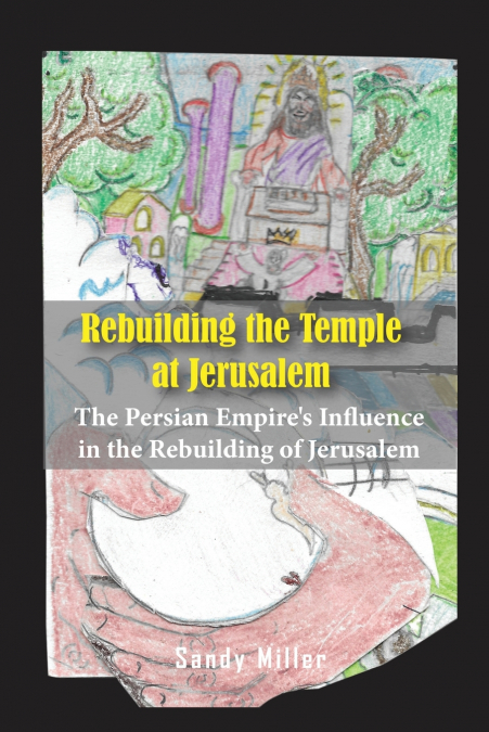 Rebuilding the Temple at Jerusalem