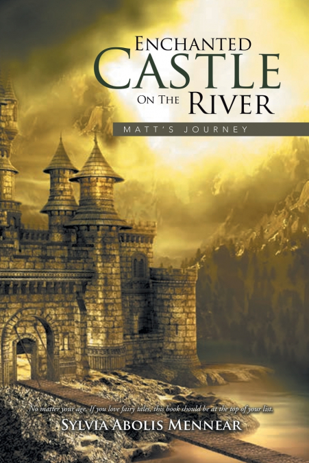 Enchanted Castle on the River