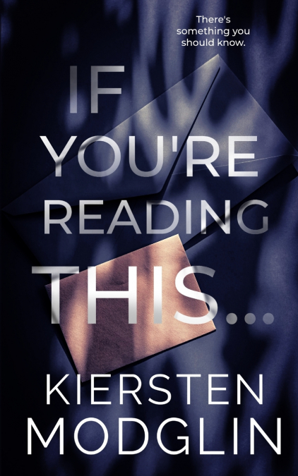 If You’re Reading This...