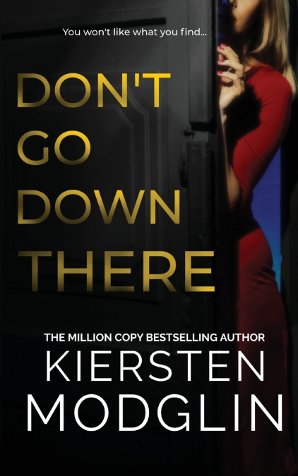 Don’t Go Down There