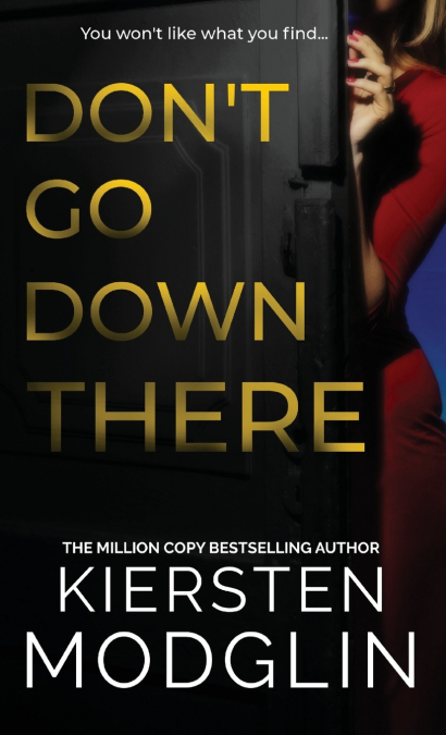 Don’t Go Down There