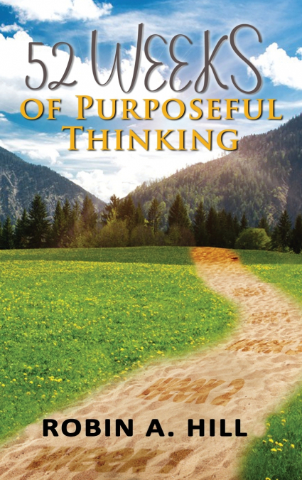 52 Weeks of Purposeful Thinking