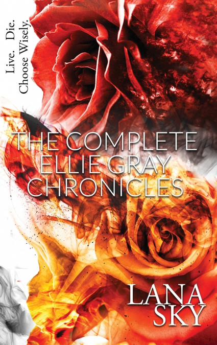 The Complete Ellie Gray Chronicles