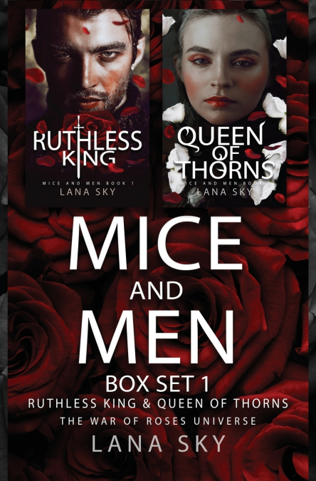 Mice and Men Box Set 1 (Ruthless King & Queen of Thorns)