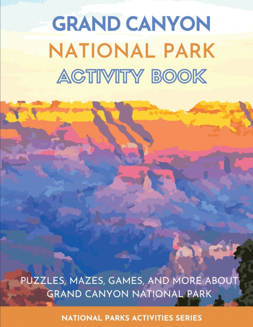 Grand Canyon National Park Activity Book