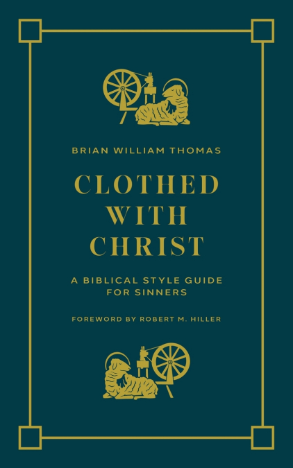 Clothed with Christ