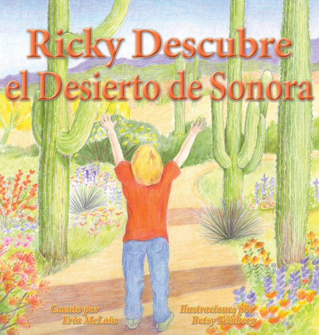Ricky Descubre el Desierto de Sonora