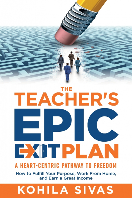 The Teacher’s Epic Exit Plan