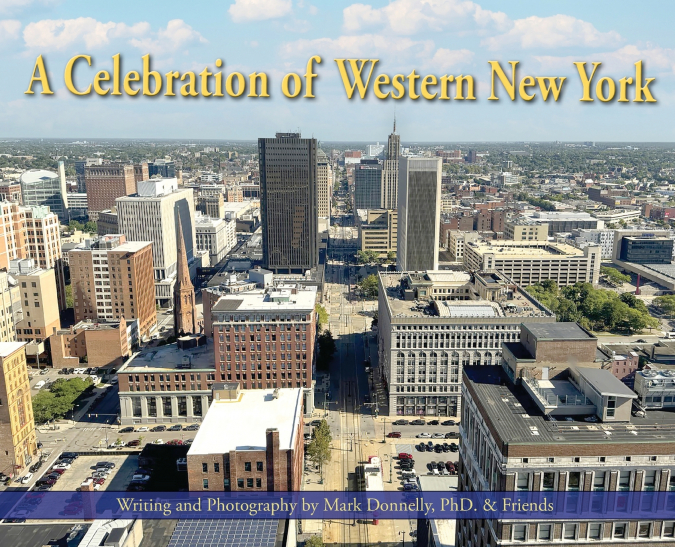 A Celebration of Western New York - There’s so much to love