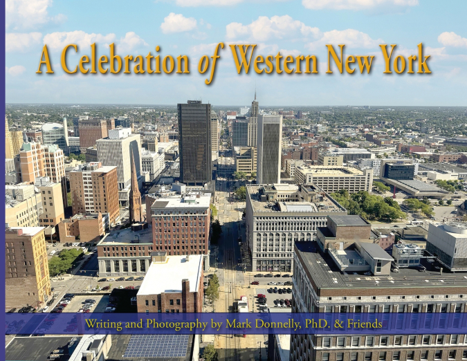 A Celebration of Western New York - There’s so much to love