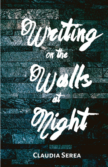 Writing on the Walls at Night
