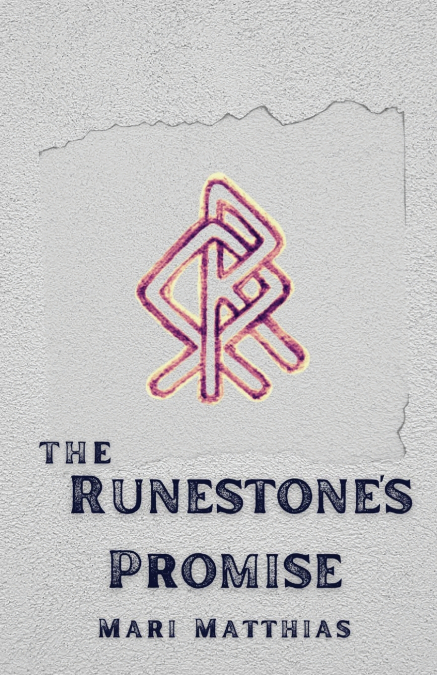 The Runestone’s Promise