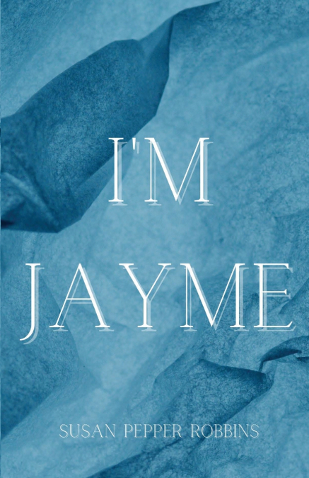 I’m Jayme