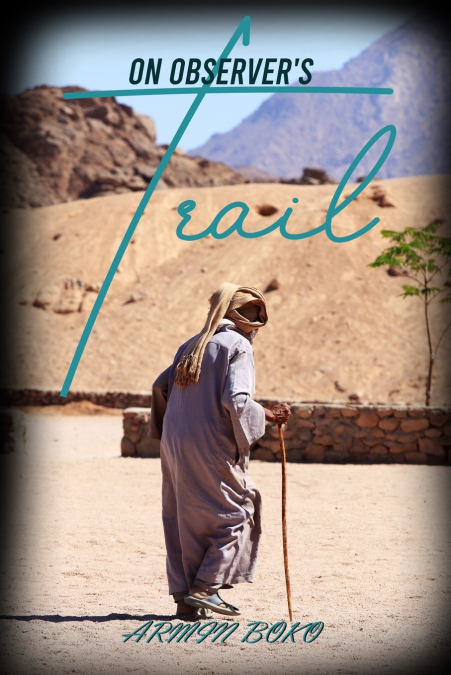 On Observer’s Trail