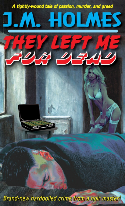 They Left Me For DEAD
