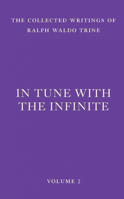 In Tune with the Infinite