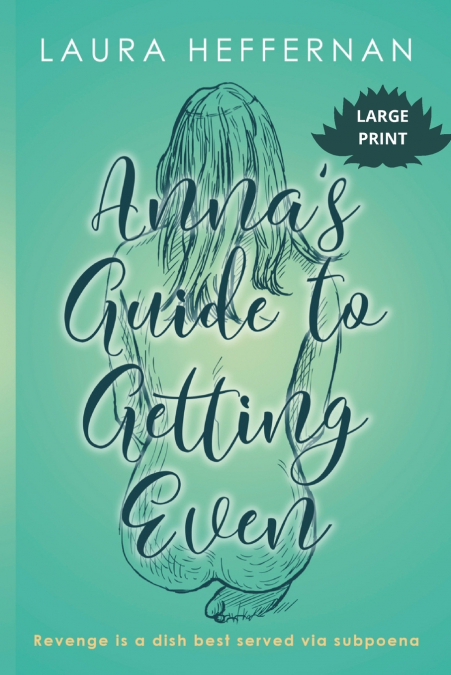 Anna’s Guide to Getting Even