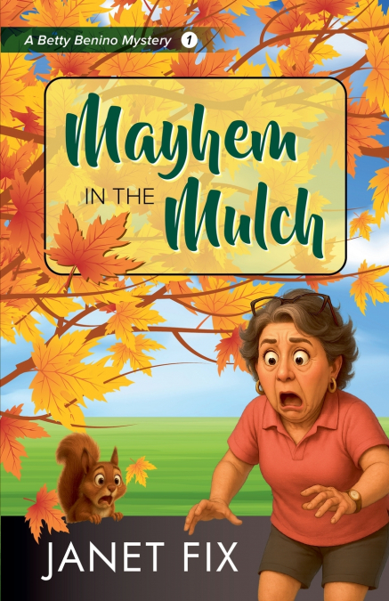 Mayhem in the Mulch