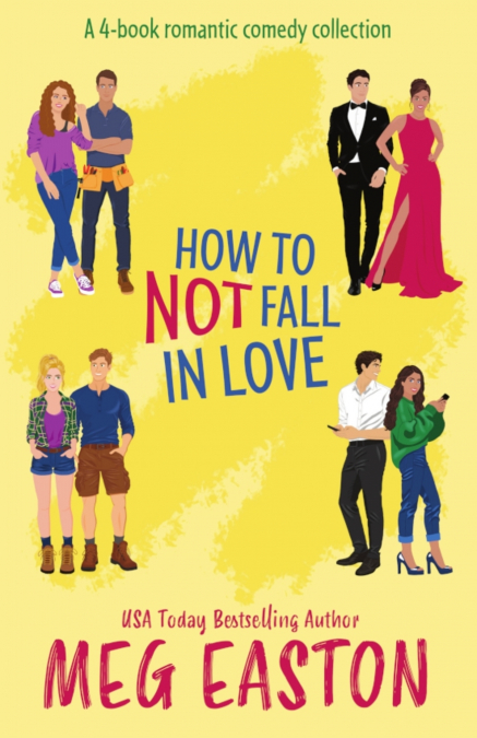 How to Not Fall in Love