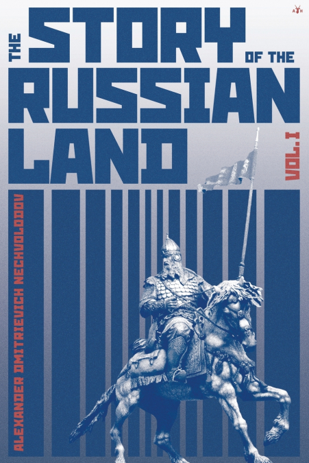 The Story of the Russian Land