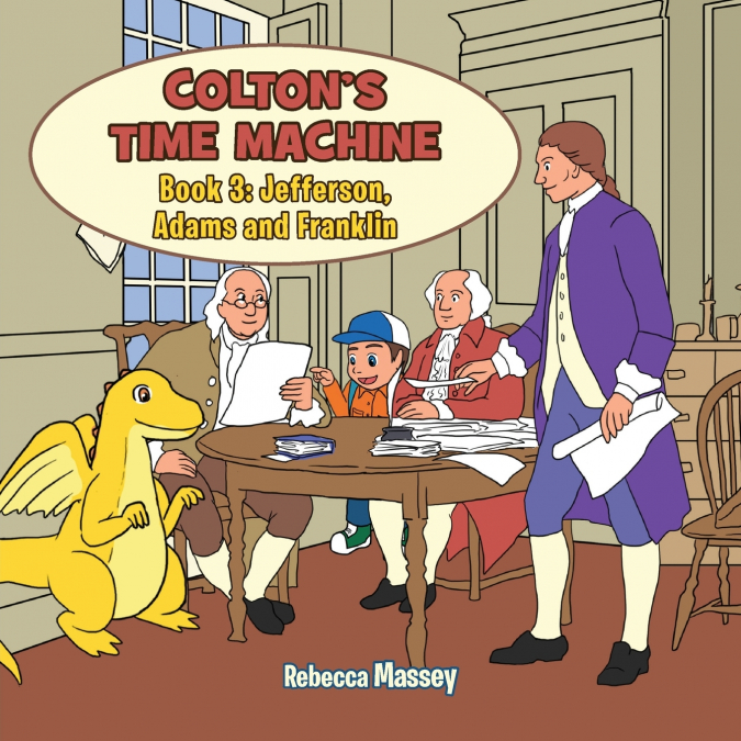 COLTON’S TIME MACHINE Book 3