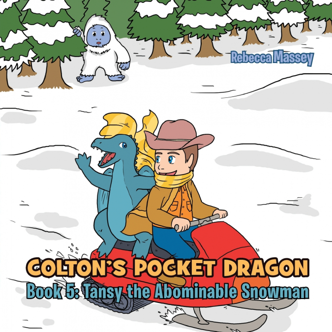 COLTON’S POCKET DRAGON Book 5