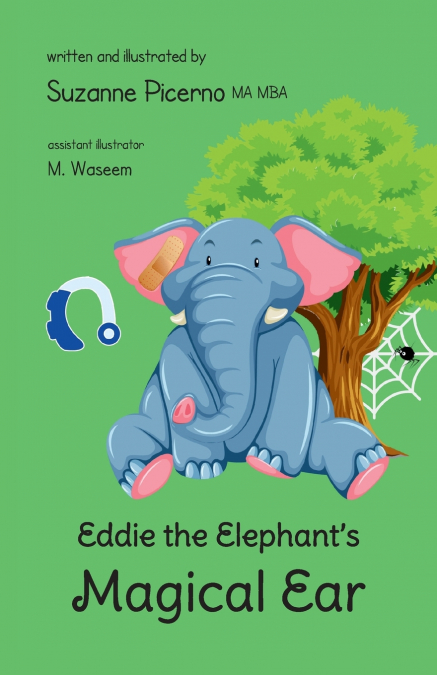 Eddie the Elephant’s Magical Ear
