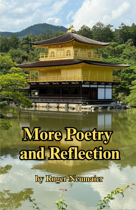 More Poetry and Reflection