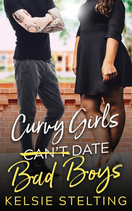 Curvy Girls Can’t Date Bad Boys