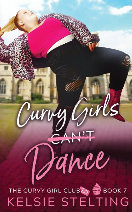Curvy Girls Can’t Dance
