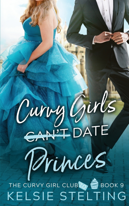 Curvy Girls Can’t Date Princes
