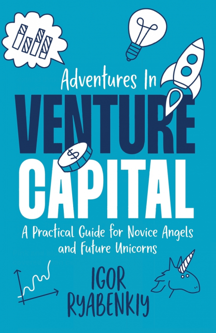 Adventures in Venture Capital