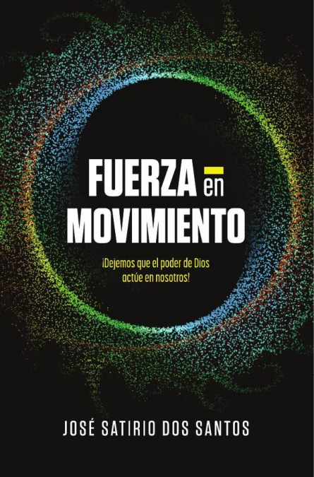 Fuerza en movimiento