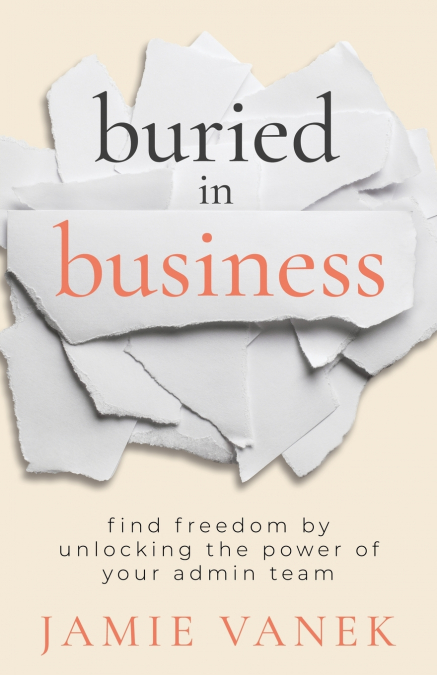 Buried in Business