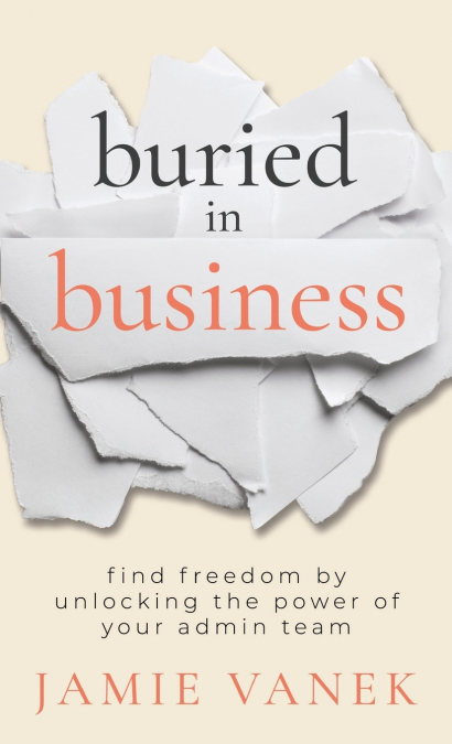 Buried in Business