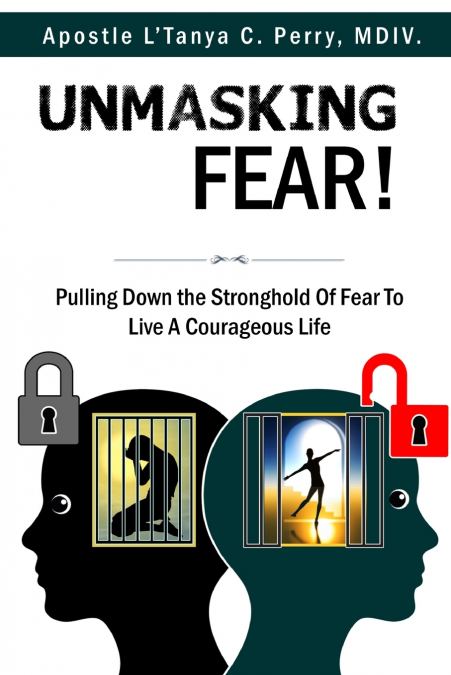 UNMASKING FEAR