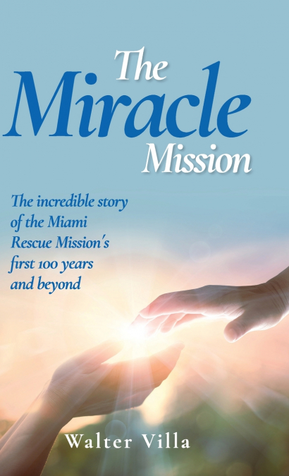 The Miracle Mission
