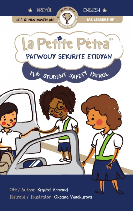 PATWOUY SEKIRITE ETIDYAN | THE STUDENT SAFETY PATROL
