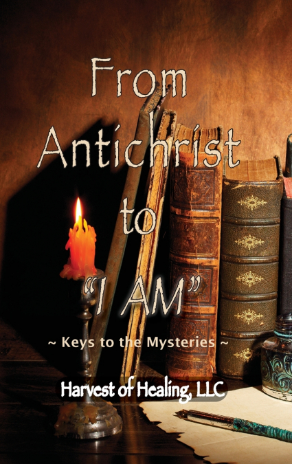 From Antichrist to 'I AM'