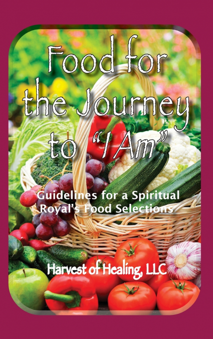 Food for the Journey to 'I AM'