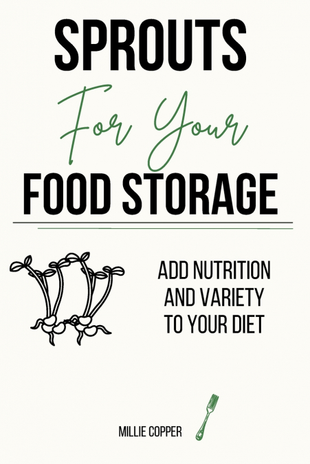 Sprouts for Your Food Storage