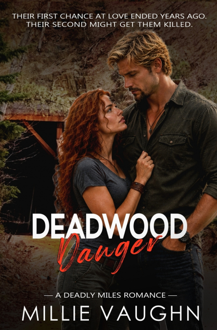 Deadwood Danger