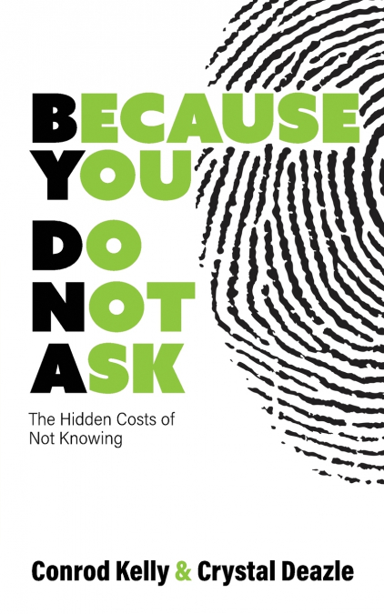 Because You Do Not Ask