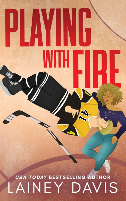 Playing with Fire