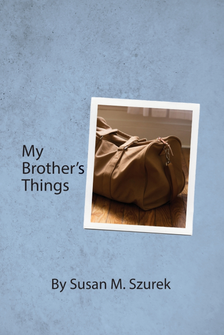 My Brother’s Things
