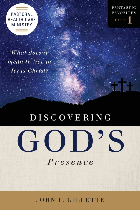 Discovering God’s Presence