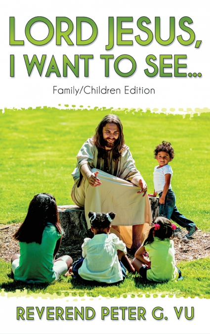 Lord Jesus, I Want to See...