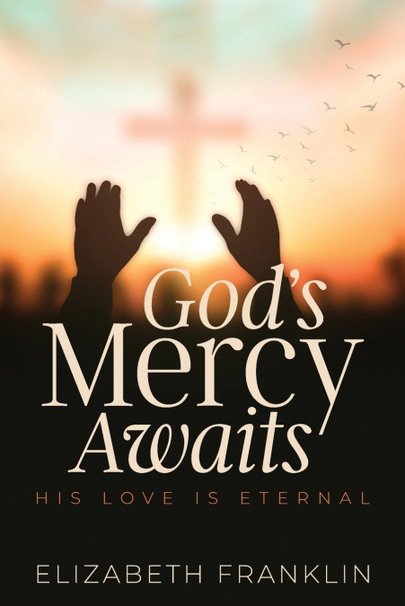 God’s Mercy Awaits