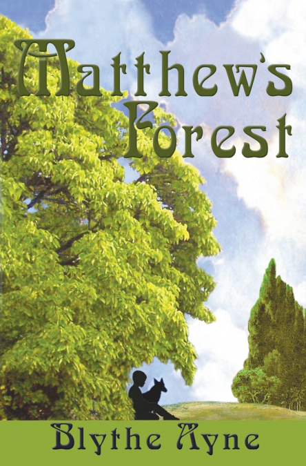 Matthew’s Forest