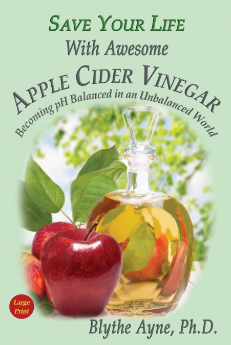 Save Your Life With Awesome Apple Cider Vinegar